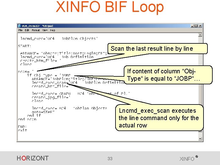 XINFO BIF Loop Scan the last result line by line If content of column