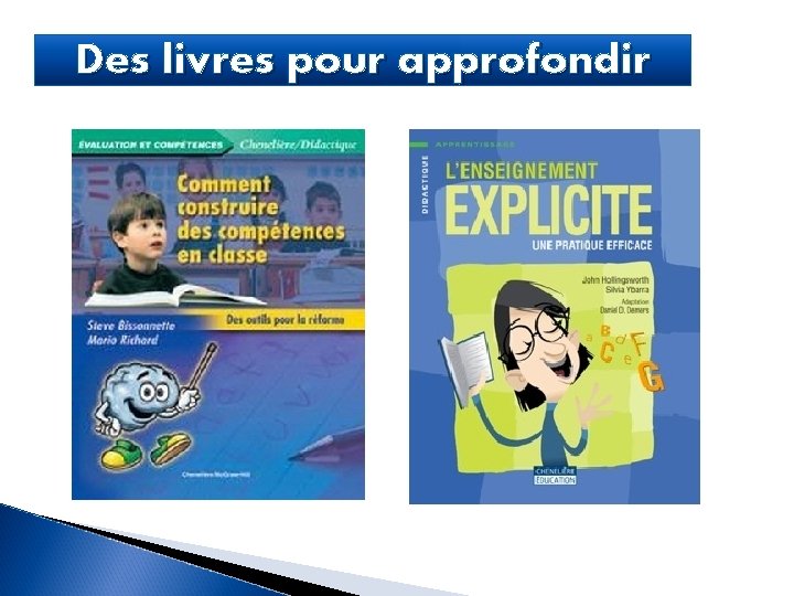 Des livres pour approfondir 