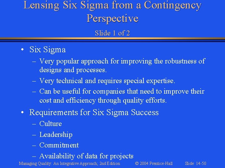 Lensing Six Sigma from a Contingency Perspective Slide 1 of 2 • Six Sigma