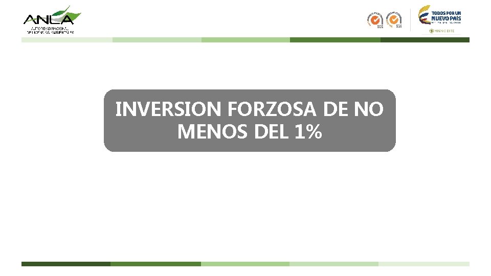 INVERSION FORZOSA DE NO MENOS DEL 1% 
