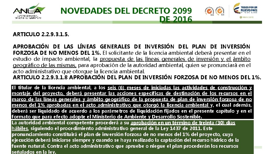 NOVEDADES DEL DECRETO 2099 DE 2016 ARTICULO 2. 2. 9. 3. 1. 5. APROBACIÓN
