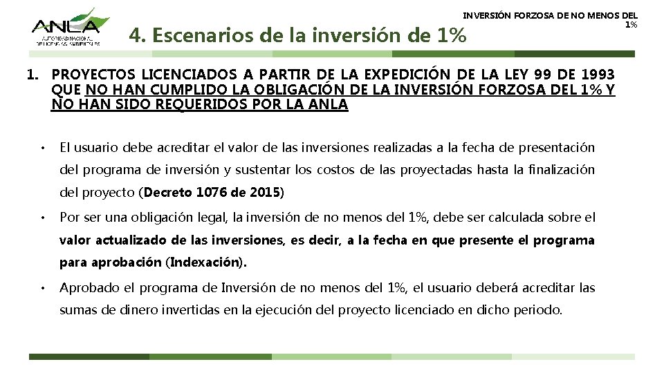INVERSIÓN FORZOSA DE NO MENOS DEL 1% 4. Escenarios de la inversión de 1%