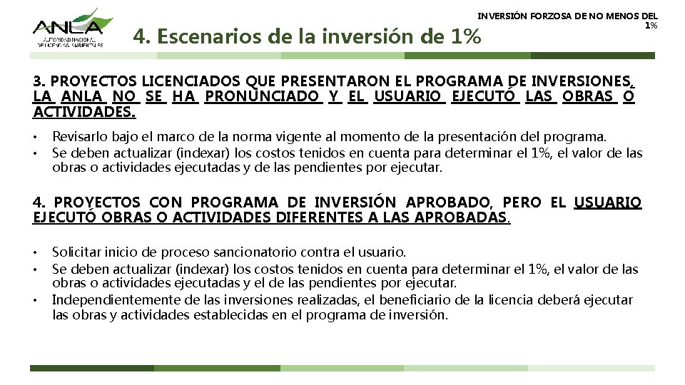 INVERSIÓN FORZOSA DE NO MENOS DEL 1% 4. Escenarios de la inversión de 1%