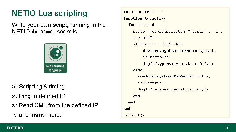 NETIO Lua scripting Write your own script, running in the NETIO 4 x power