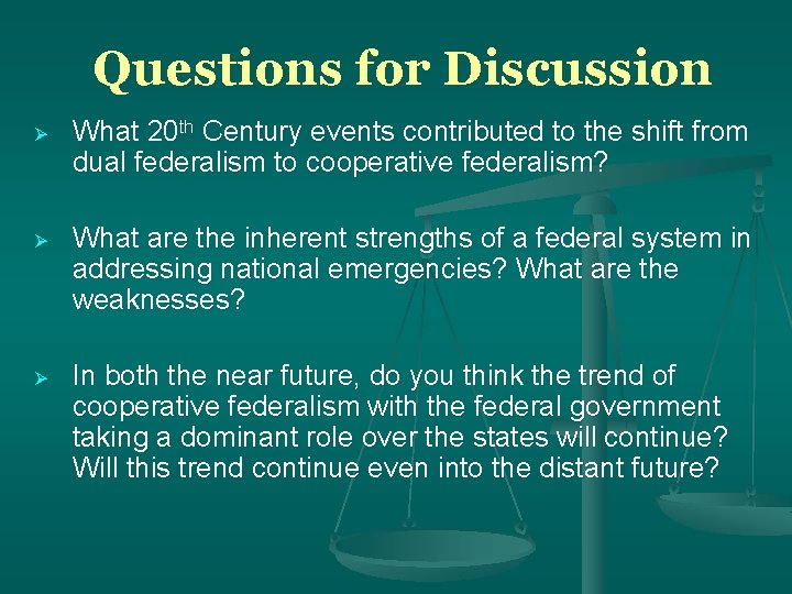 Questions for Discussion What 20 th Century events contributed to the shift from dual