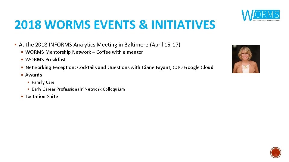 2018 WORMS EVENTS & INITIATIVES § At the 2018 INFORMS Analytics Meeting in Baltimore