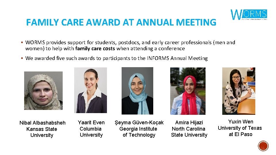FAMILY CARE AWARD AT ANNUAL MEETING § WORMS provides support for students, postdocs, and