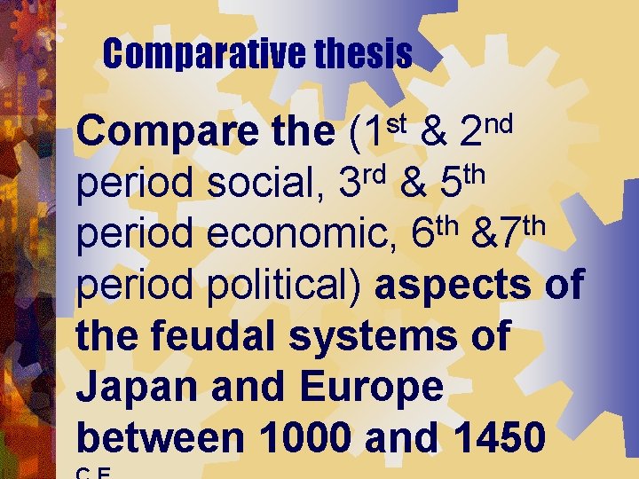 Comparative thesis st (1 nd 2 Compare the & rd th period social, 3