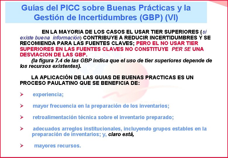 Guías del PICC sobre Buenas Prácticas y la Gestión de Incertidumbres (GBP) (VI) EN