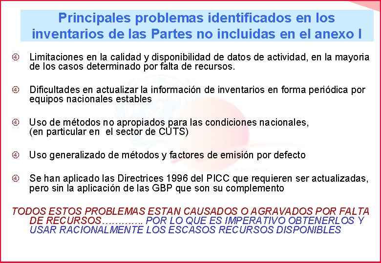 Principales problemas identificados en los inventarios de las Partes no incluidas en el anexo