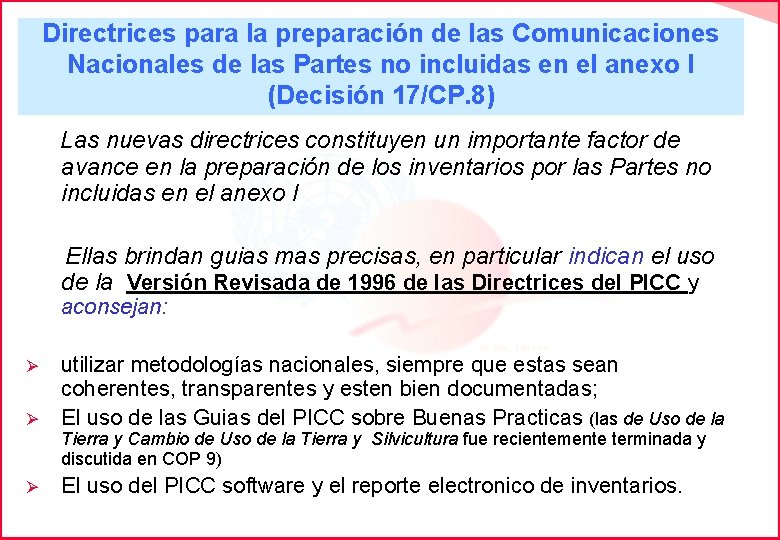 Directrices para la preparación de las Comunicaciones Nacionales de las Partes no incluidas en