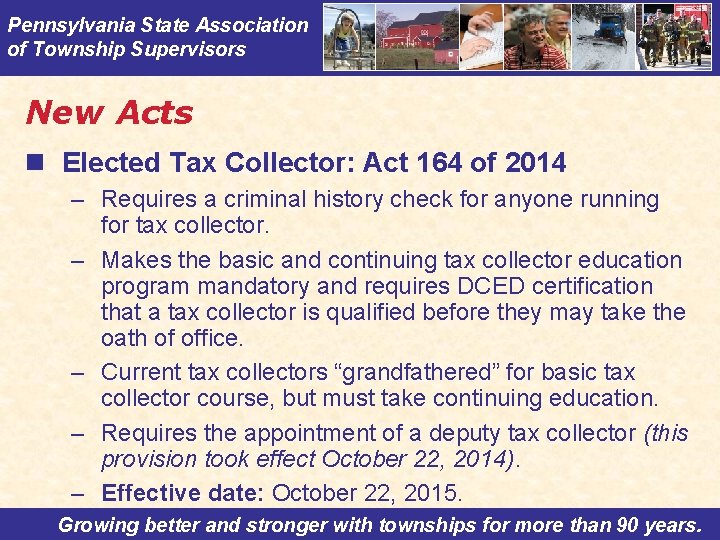 Pennsylvania State Association of Township Supervisors New Acts n Elected Tax Collector: Act 164