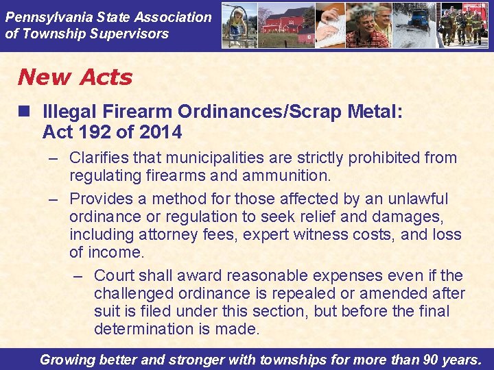 Pennsylvania State Association of Township Supervisors New Acts n Illegal Firearm Ordinances/Scrap Metal: Act