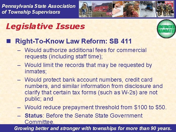 Pennsylvania State Association of Township Supervisors Legislative Issues n Right-To-Know Law Reform: SB 411