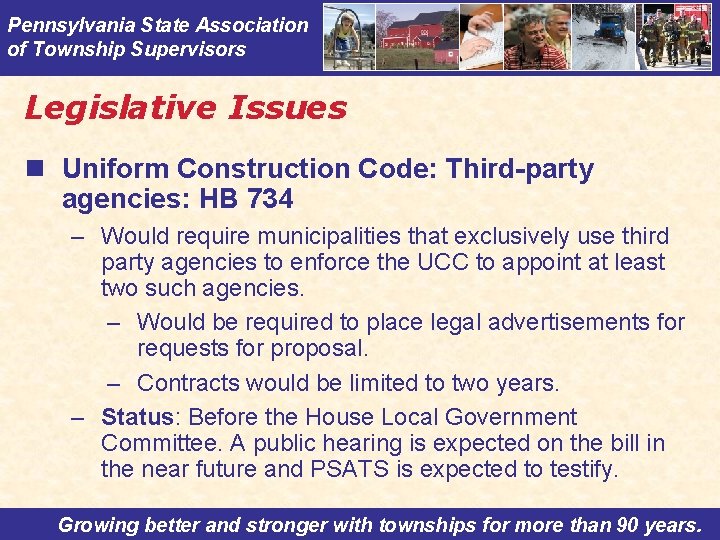 Pennsylvania State Association of Township Supervisors Legislative Issues n Uniform Construction Code: Third-party agencies: