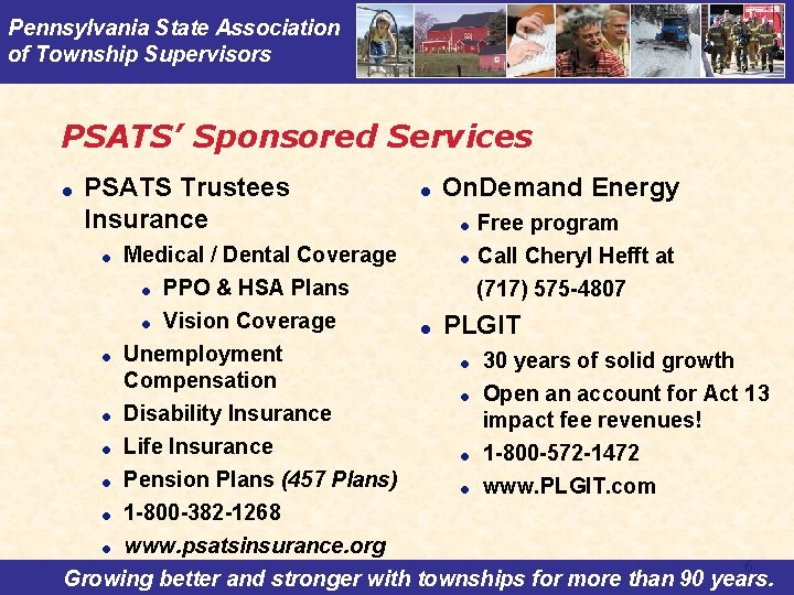 Pennsylvania State Association of Township Supervisors PSATS’ Sponsored Services = PSATS Trustees Insurance =