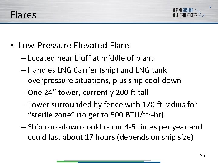 Flares • Low-Pressure Elevated Flare – Located near bluff at middle of plant –