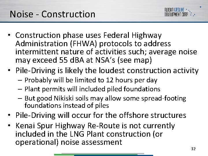 Noise - Construction • Construction phase uses Federal Highway Administration (FHWA) protocols to address