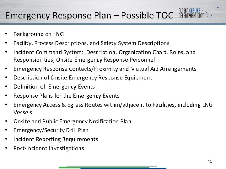 Emergency Response Plan – Possible TOC • Background on LNG • Facility, Process Descriptions,