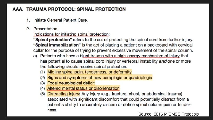 Source: 2016 MIEMSS Protocols Source: 2016 MIEMSS Protocols