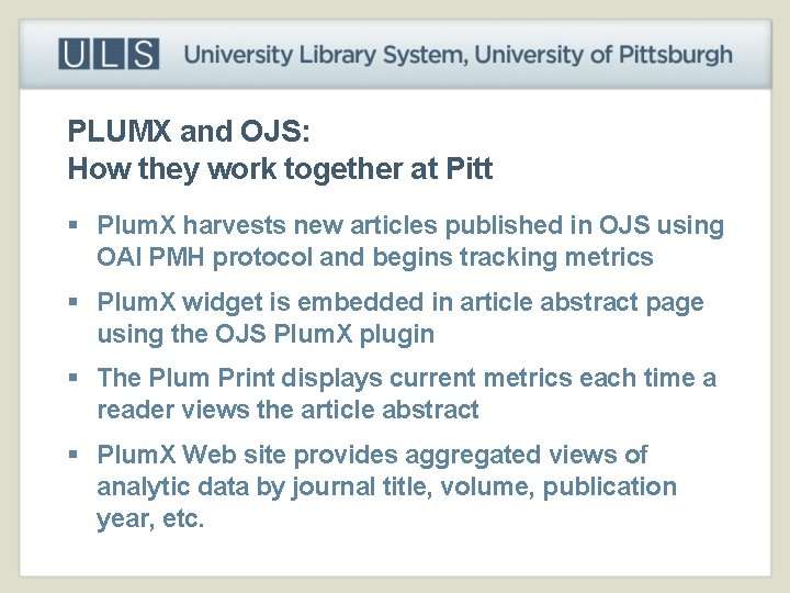 PLUMX and OJS: How they work together at Pitt § Plum. X harvests new