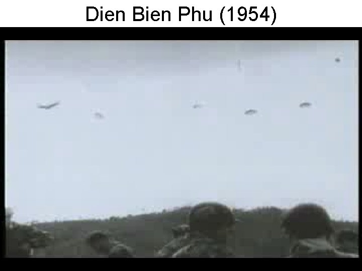 Dien Bien Phu (1954) 