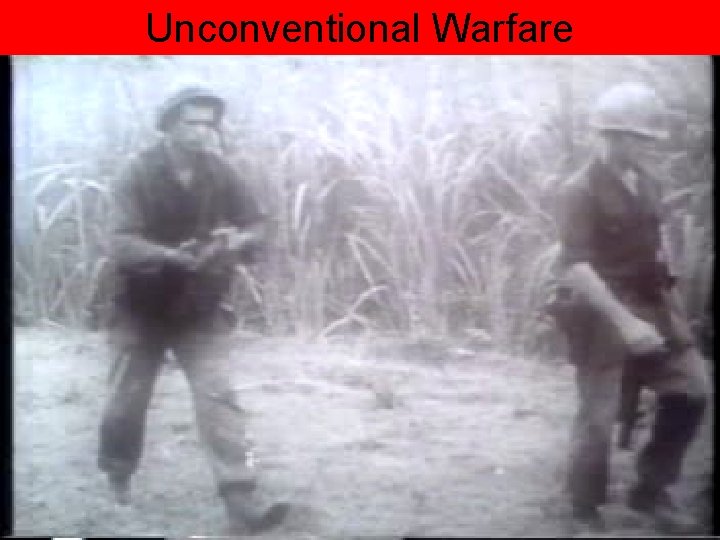 Unconventional Warfare 