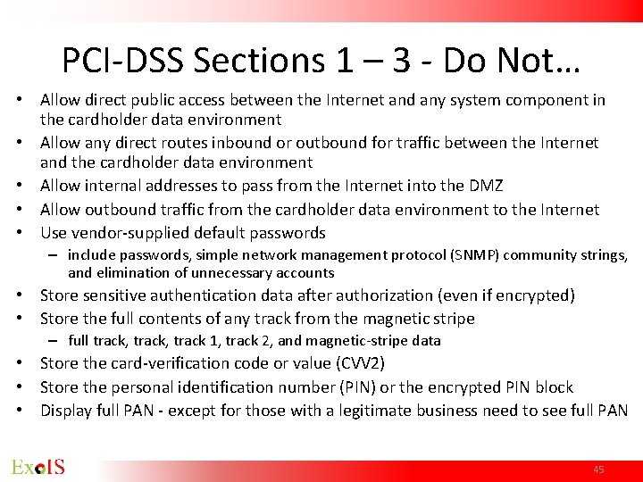 PCI-DSS Sections 1 – 3 - Do Not… • Allow direct public access between PCI-DSS Sections 1 – 3 - Do Not… • Allow direct public access between