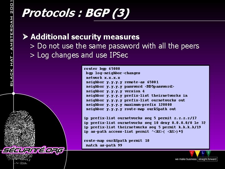 Protocols : BGP (3) Additional security measures > Do not use the same password