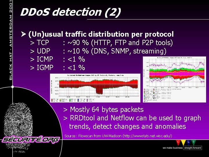 DDo. S detection (2) (Un)usual traffic distribution per protocol > TCP : ~90 %