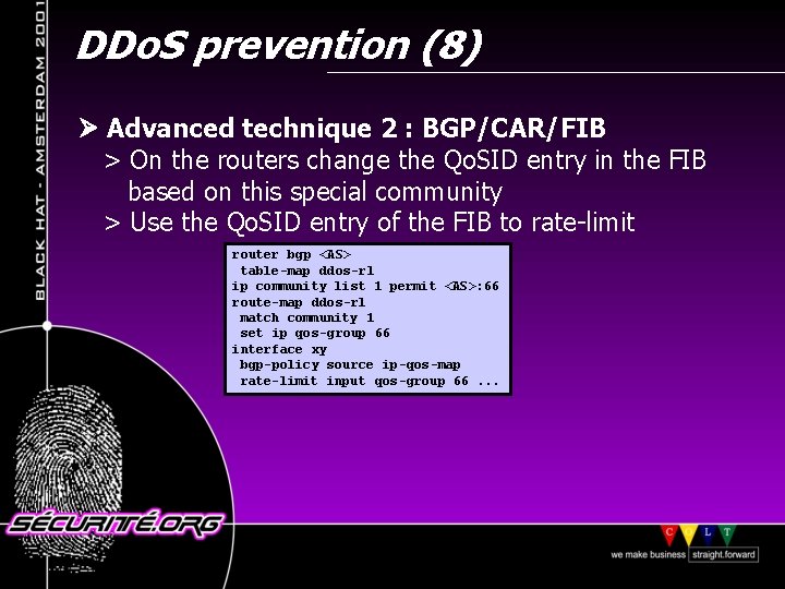 DDo. S prevention (8) Advanced technique 2 : BGP/CAR/FIB > On the routers change
