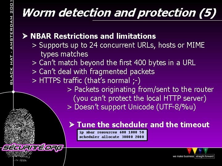 Worm detection and protection (5) NBAR Restrictions and limitations > Supports up to 24