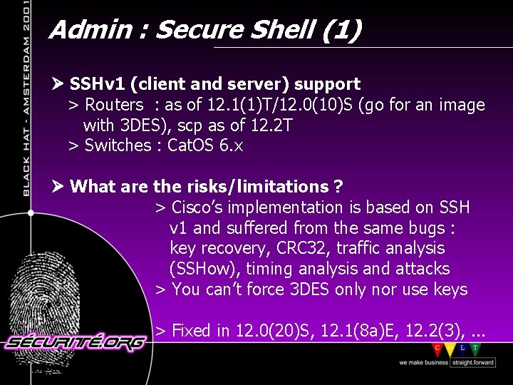 Admin : Secure Shell (1) SSHv 1 (client and server) support > Routers :