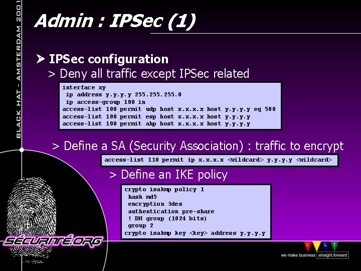 Admin : IPSec (1) IPSec configuration > Deny all traffic except IPSec related interface