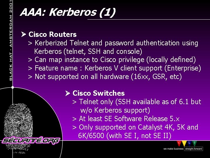 AAA: Kerberos (1) Cisco Routers > Kerberized Telnet and password authentication using Kerberos (telnet,