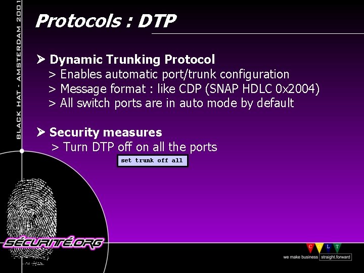 Protocols : DTP Dynamic Trunking Protocol > Enables automatic port/trunk configuration > Message format