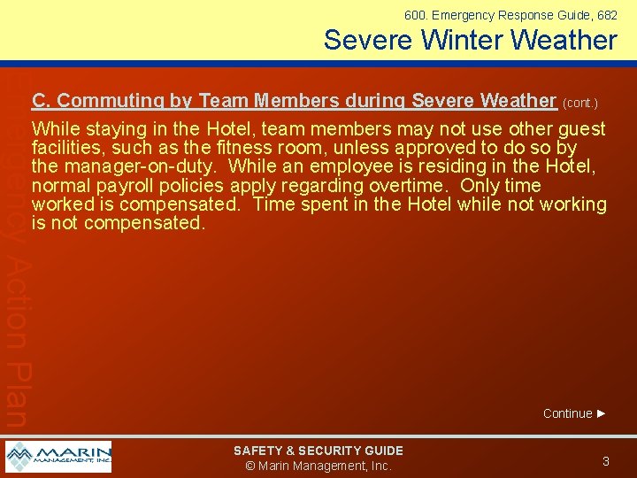 600. Emergency Response Guide, 682 Severe Winter Weather Emergency Action Plan C. Commuting by