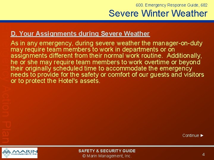 600. Emergency Response Guide, 682 Severe Winter Weather Emergency Action Plan D. Your Assignments