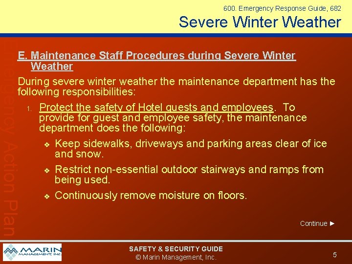 600. Emergency Response Guide, 682 Severe Winter Weather Emergency Action Plan E. Maintenance Staff