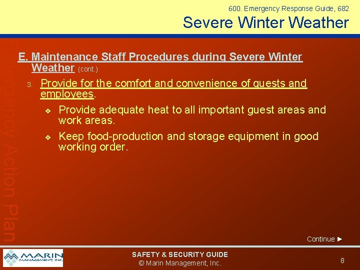 600. Emergency Response Guide, 682 Severe Winter Weather Emergency Action Plan E. Maintenance Staff