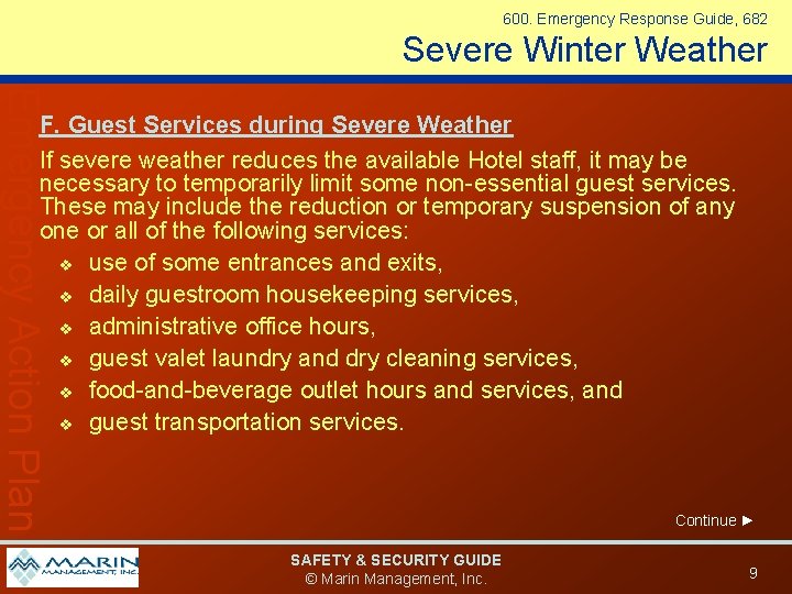 600. Emergency Response Guide, 682 Severe Winter Weather Emergency Action Plan F. Guest Services