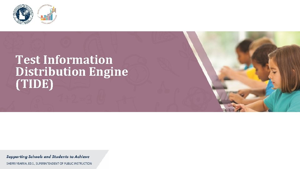 Test Information Distribution Engine (TIDE) 