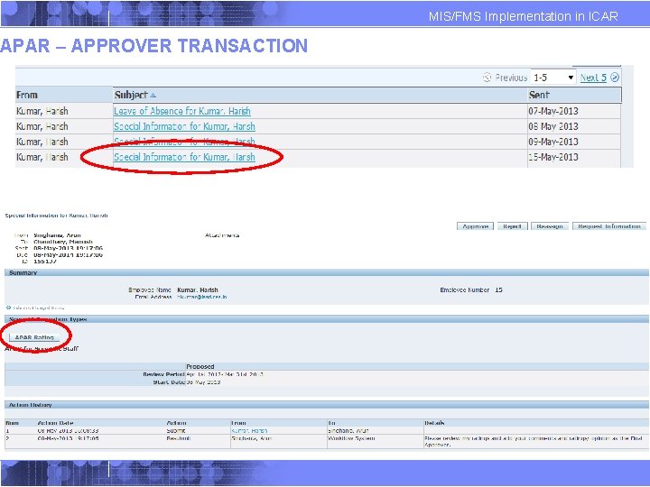 APAR – APPROVER TRANSACTION MIS/FMS Implementation in ICAR APAR – APPROVER TRANSACTION MIS/FMS Implementation in ICAR