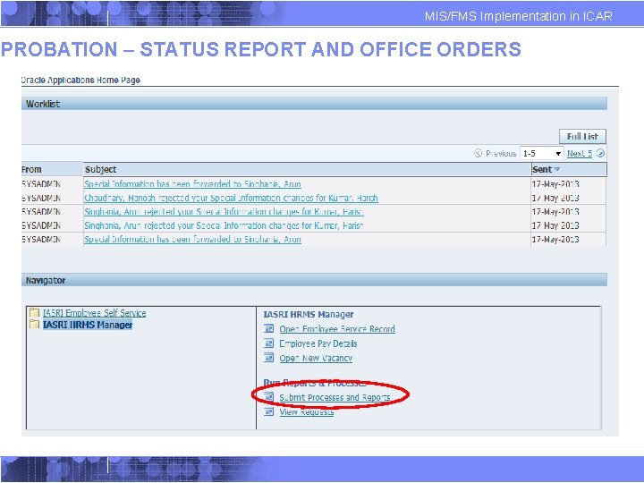 MIS/FMS Implementation in ICAR PROBATION – STATUS REPORT AND OFFICE ORDERS MIS/FMS Implementation in ICAR PROBATION – STATUS REPORT AND OFFICE ORDERS