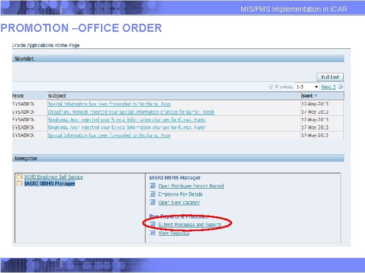 PROMOTION –OFFICE ORDER MIS/FMS Implementation in ICAR PROMOTION –OFFICE ORDER MIS/FMS Implementation in ICAR