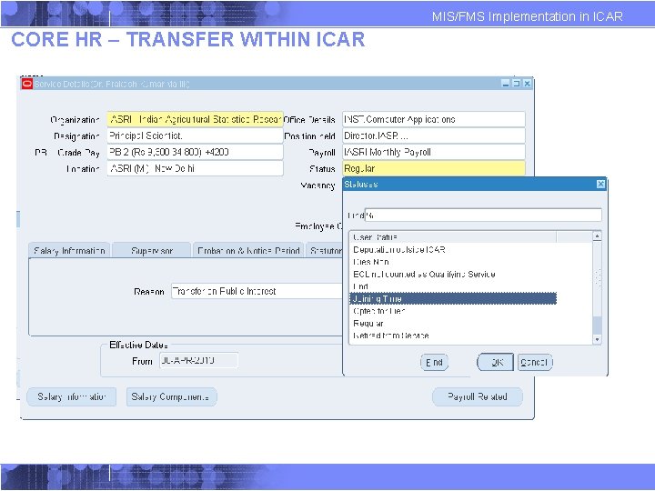 MIS/FMS Implementation in ICAR CORE HR – TRANSFER WITHIN ICAR MIS/FMS Implementation in ICAR CORE HR – TRANSFER WITHIN ICAR