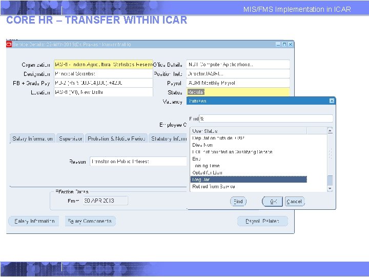 MIS/FMS Implementation in ICAR CORE HR – TRANSFER WITHIN ICAR MIS/FMS Implementation in ICAR CORE HR – TRANSFER WITHIN ICAR