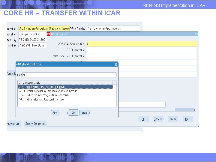 MIS/FMS Implementation in ICAR CORE HR – TRANSFER WITHIN ICAR MIS/FMS Implementation in ICAR CORE HR – TRANSFER WITHIN ICAR