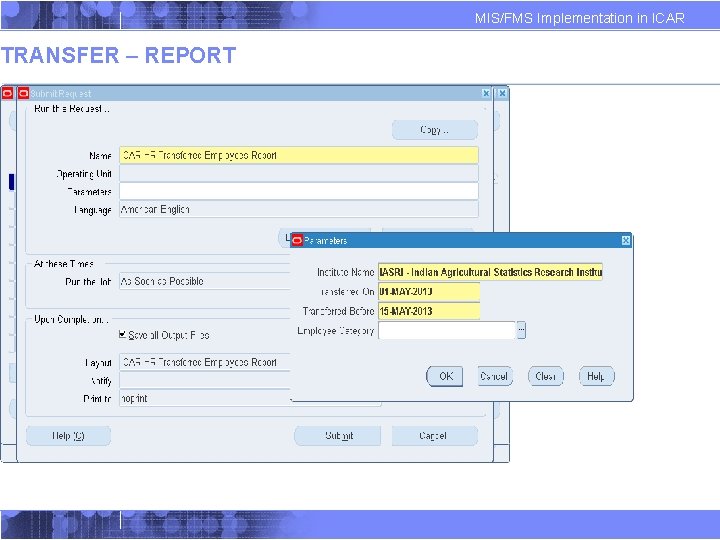 TRANSFER – REPORT MIS/FMS Implementation in ICAR TRANSFER – REPORT MIS/FMS Implementation in ICAR