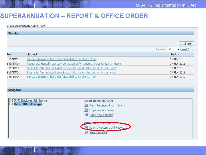 MIS/FMS Implementation in ICAR SUPERANNUATION – REPORT & OFFICE ORDER MIS/FMS Implementation in ICAR SUPERANNUATION – REPORT & OFFICE ORDER